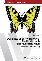 Der Einsatz der wingwave-Methode nach Sportverletzungen