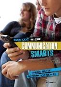 Communication Smarts: How to Express Yourself Best in Conversations, Texts, E-Mails, and More