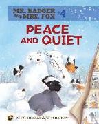 Peace and Quiet: Book 4