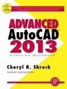 Advanced Autocad(r) 2013