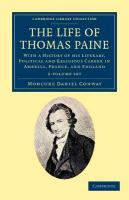 The Life of Thomas Paine - 2 Volume Set