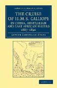 The Cruise of HMS Calliope in China, Australian and East African Waters, 1887 1890