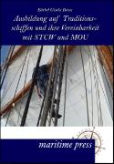 Ausbildung auf Traditionsschiffen und ihre Vereinbarkeit mit STCW und MOU