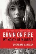 Brain on Fire: My Month of Madness