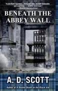 Beneath the Abbey Wall