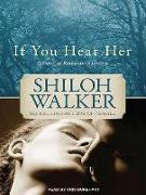 If You Hear Her: A Novel of Romantic Suspense