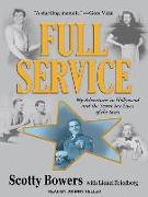 Full Service: My Adventures in Hollywood and the Secret Sex Lives of the Stars