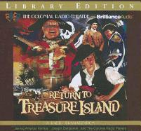 Return to Treasure Island: A Radio Dramatization