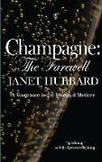 Champagne: The Farewell