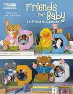 Friends for Baby in Plastic Canvas (Leisure Arts #5831)