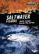 Saltwater Fishing: Snapper, Mackerel, Bluefish, Tuna, and More