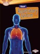 Your Respiractory System