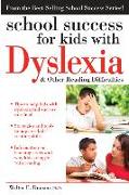 School Success for Kids with Dyslexia & Other Reading Difficulties