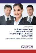 Influences on and Determinants of Psychological Contract Evaluation