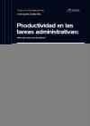 Productividad en las tareas administrativas : ¿por qué nunca nos da tiempo?