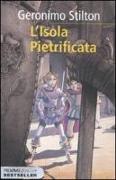 L'isola pietrificata. Cronache del Regno della Fantasia