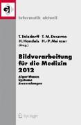 Bildverarbeitung für die Medizin 2012