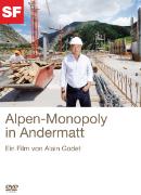 Alpen-Monopoly in Andermatt