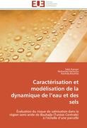 Caractérisation et modélisation de la dynamique de l¿eau et des sels