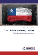 The Chilean Memory Debate