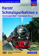 Harzer Schmalspurbahnen. Nordhausen Nord - Drei Annen Hohne