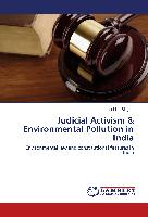 Judicial Activism & Environmental Pollution in India