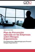 Plan de Prevención aplicado en las Empresas sobre Riesgos Ergonómicos