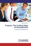 Projects, The Cutting Edge of Development