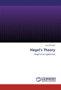 Hegel¿s Theory