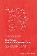 Teaching – The Joy of Profession