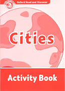 Oxford Read and Discover: Level 2: Cities Activity Book