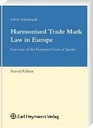 Hamonised Trade Mark Law in Europe