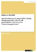 Eine kritische Analyse ausgewählter Change Management-Methoden für die ganzheitliche Umsetzung von Veränderungsprojekten