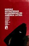 Nuevas estrategias económicas en América Latina : los casos de Bolivia, Ecuador y Venezuela