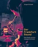 Der Frankfurt-Sound. Mit Audio-CDs