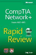 CompTIA Network+ Rapid Review (Exam N10-005)