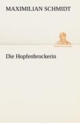 Die Hopfenbrockerin