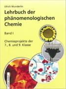 Lehrbuch der phänomenologischen Chemie Bd. 1