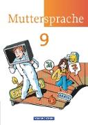 Muttersprache, Östliche Bundesländer und Berlin 2009, 9. Schuljahr, Schülerbuch