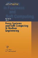 Fuzzy Systems and Soft Computing in Nuclear Engineering