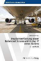 Implementierung einer Balanced Scorecard in der IT einer Airline