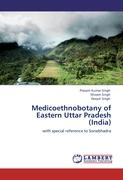 Medicoethnobotany of Eastern Uttar Pradesh (India)
