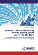 Foucault's Discourse Theory And It's Effects on UK University Students