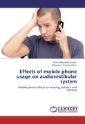 Effects of mobile phone usage on audiovestibular system