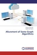Allurement of Some Graph Algorithms