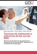 Técnicas de estimación e inferencia de las curvas ROC