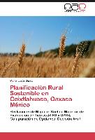 Planificación Rural Sostenible en Coixtlahuaca, Oaxaca México