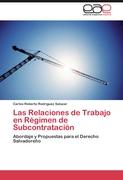 Las Relaciones de Trabajo en Régimen de Subcontratación