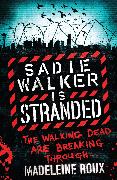 Sadie Walker is Stranded