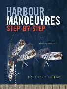Harbour Manoeuvres Step-by-Step